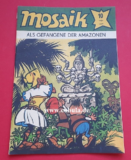 Mosaik Heft 10/1984 Als Gefangene der Amazonen