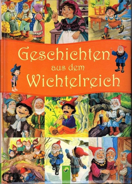 Geschichten aus dem Wichtelreich (ab 3 Jahre)