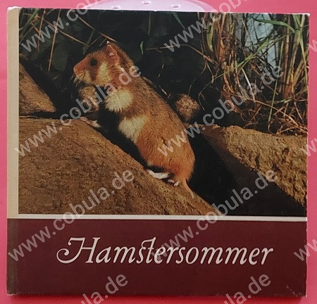 Hamstersommer Ein Jahr aus dem Leben unseres Feldhamsters (ab 8 Jahre)