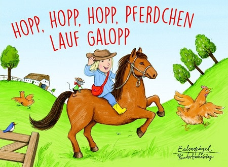 Hopp, hopp, hopp, Pferdchen lauf Galopp (ab 2 Jahre)