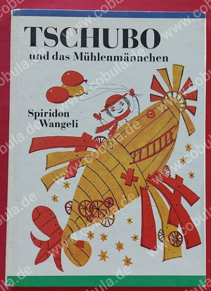 Tschubo und das Mühlenmännchen (ab 8 Jahre)