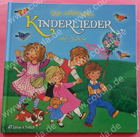 Die schönsten Kinderlieder mit Noten