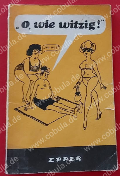 Epper Buch O, wie witzig!