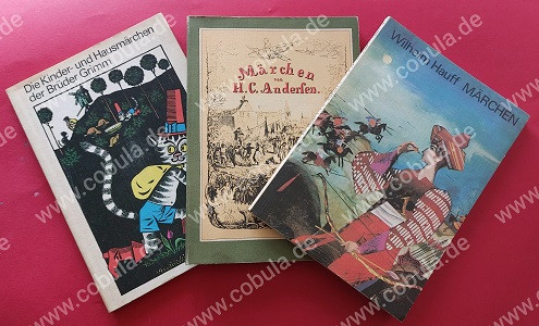 3 DDR Märchenbücher Brüder Grimm, Wilhelm Hauff, Hans Christian Andersen