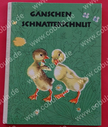 Gänschen Schnatterschnut (ab 4 Jahre)