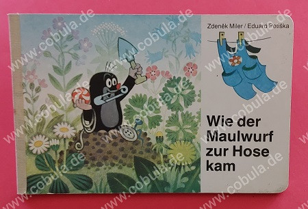 Wie der Maulwurf zur Hose kam