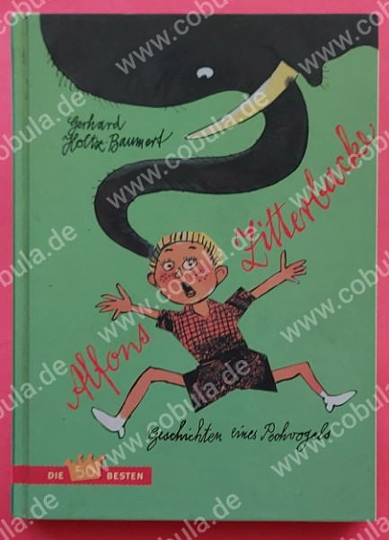 Alfons Zitterbackes Geschichten eines Pechvogels (ab 8 Jahre)