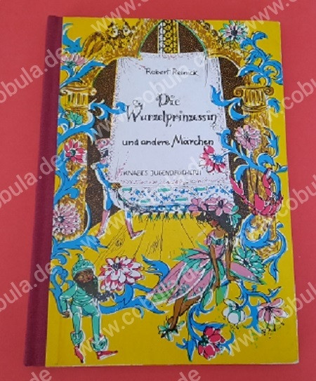 Die Wurzelprinzessin und andere Märchen (ab 8 Jahre)