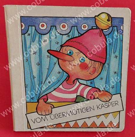 Vom übermütigen Kasper (ab 2 Jahre)