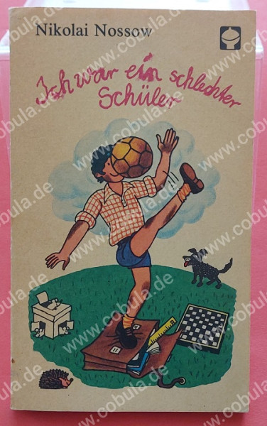 Ich war ein schlechter Schüler DDR Alex Taschenbuch (ab 10 Jahre)