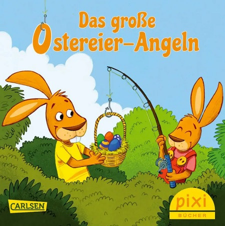 Pixi 2547: Das große Ostereier-Angeln