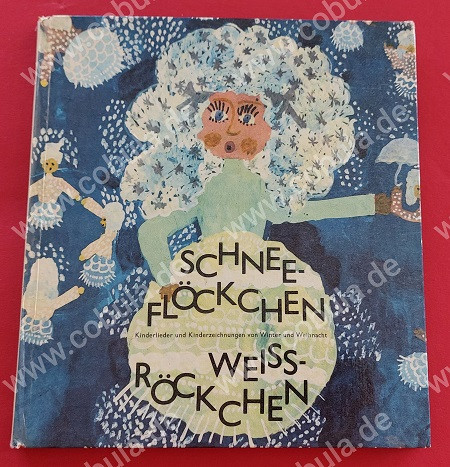 Schneeflöckchen, Weißröckchen