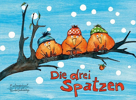 Die drei Spatzen (ab 2 Jahre)