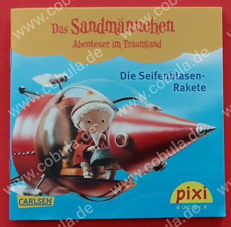 Pixi 1839 Das Sandmännchen Abenteuer im Traumland Die Seifenblasen-Rakete