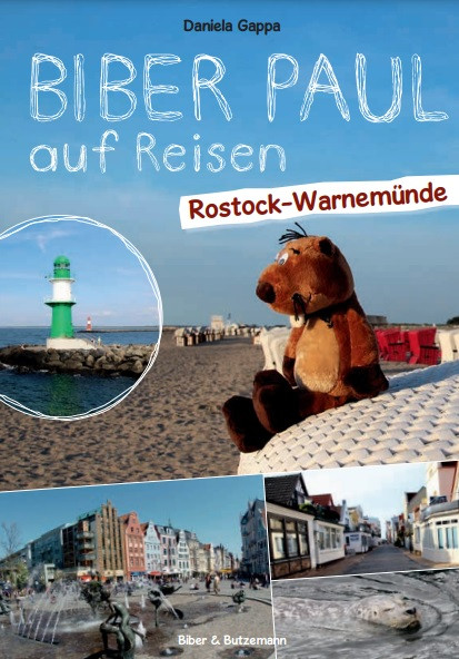 Biber Paul auf Reisen: Rostock-Warnemünde (ab 5-9 Jahre)