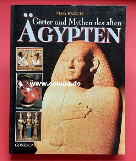 Götter und Mythen des alten Ägypten