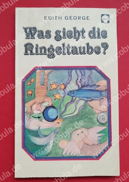 Was sieht die Ringeltaube? DDR Alex Taschenbuch (ab 11 Jahre)