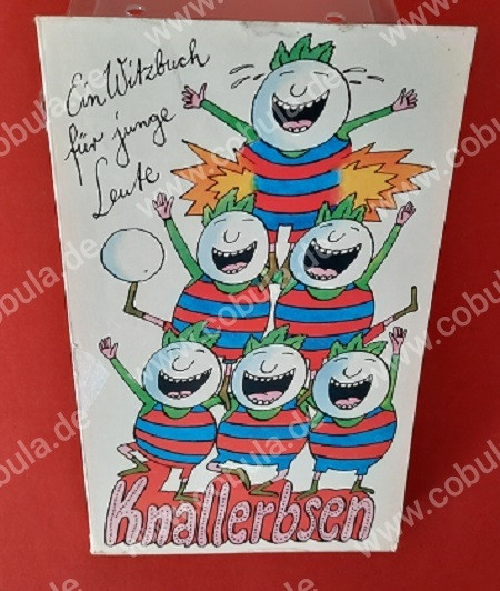 Knallerbsen ein Witzbuch für junge Leute (ab 10 Jahre)