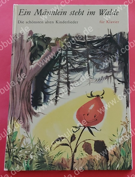 Ein Männlein steht im Walde Die schönsten alten Kinderlieder für Klavier