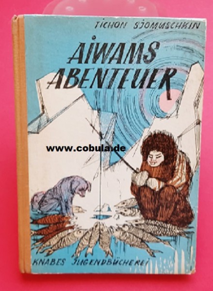 Aiwams Abenteuer (ab 10 Jahre)