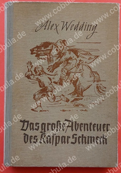 Das große Abenteuer des Kaspar Schmeck