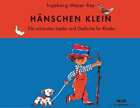 Hänschen klein Die schönsten Lieder und Gedichte für Kinder (ab 5 Jahre)