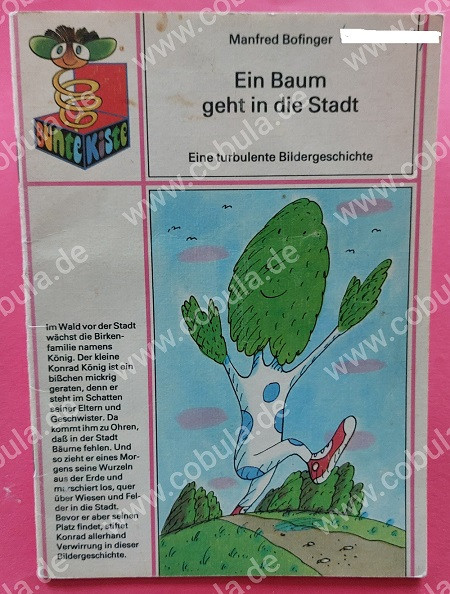 Bunte Kiste Reihe Ein Baum geht in die Stadt. Eine turbulente Bildergeschichte