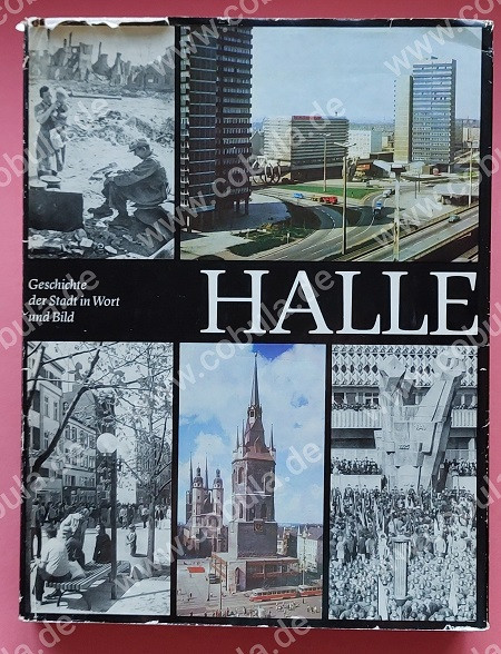 Halle Geschichte der Stadt in Wort und Bild