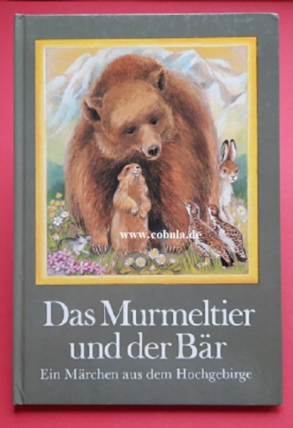 Das Murmeltier und der Bär (ab 6 Jahre)