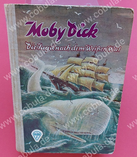 Moby Dick Die Jagd nach dem Weißen Wal