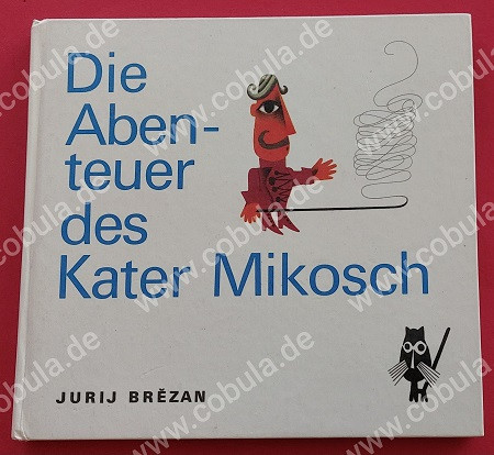 Die Abenteuer des Kater Mikosch (ab 8 Jahre)