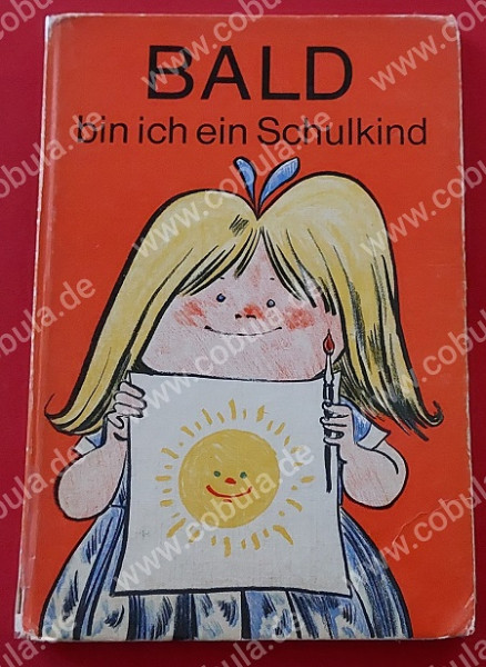 Bald bin ich ein Schulkind 1981