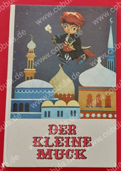 Die Geschichte von dem kleinen Muck (ab 10 Jahre)