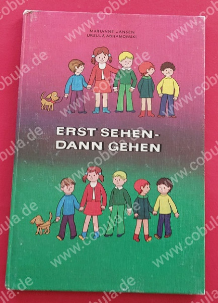 Erst sehen - dann gehen