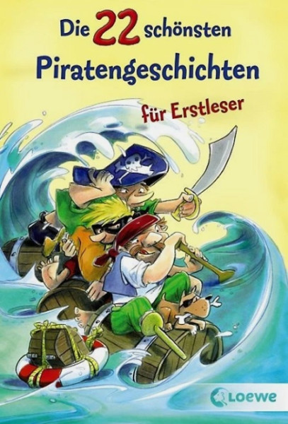 Die 22 schönsten Piratengeschichten für Erstleser