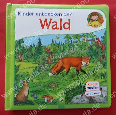 Kinder entdecken den Wald (ab 3 Jahre)