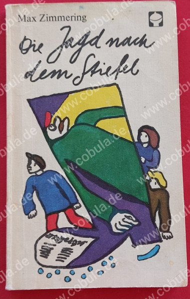 Die Jagd nach dem Stiefel DDR Alex Taschenbuch (ab 12 Jahre)