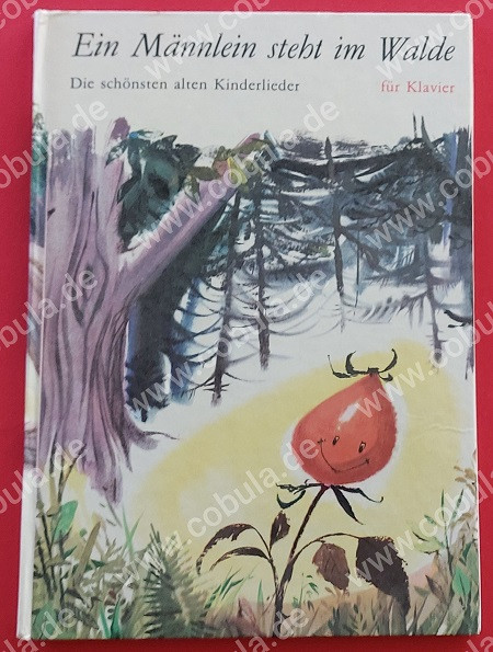 Ein Männlein steht im Walde Die schönsten alten Kinderlieder für Klavier