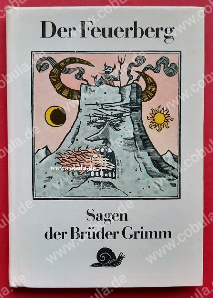 Der Feuerberg Sagen der Brüder Grimm DDR Trompeterbuch (ab 8 Jahre)