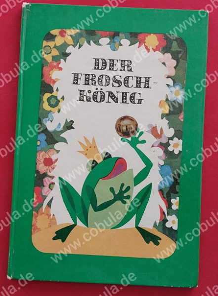 Der Froschkönig oder der eiserne Heinrich