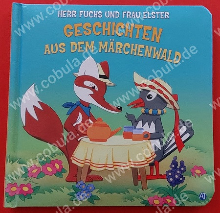 Trötsch Herr Fuchs u. Frau Elster Geschichten aus dem Märchenwald