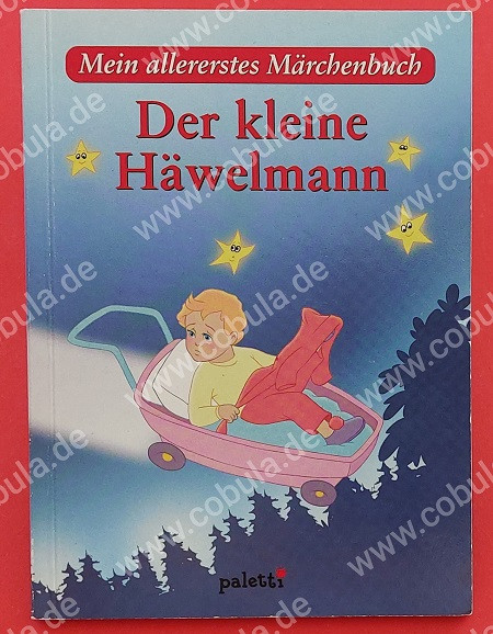 Mein allererstes Märchenbuch Der kleine Häwelmann