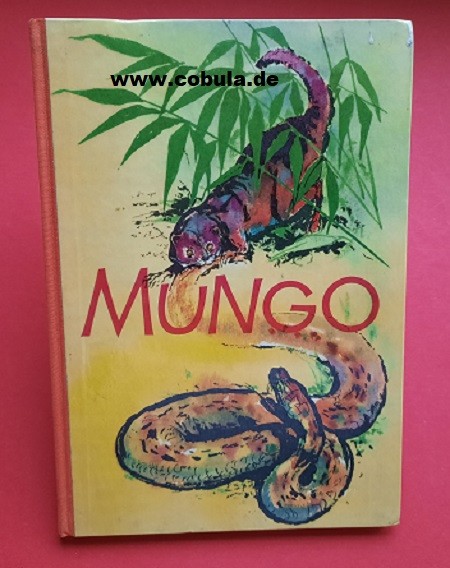 Mungo und andere Tiergeschichten (ab 9 Jahre)