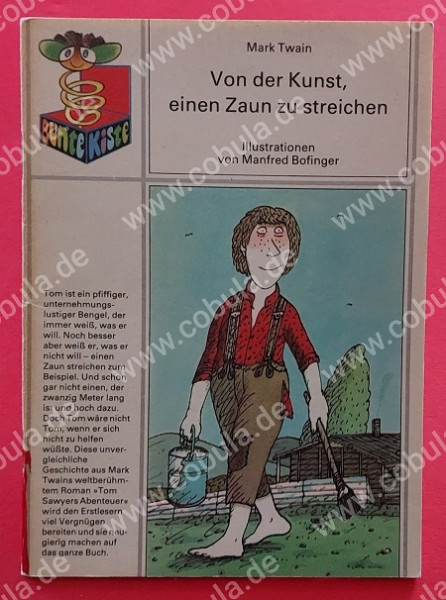 Von der Kunst, einen Zaun zu streichen DDR Bunte Kiste Reihe
