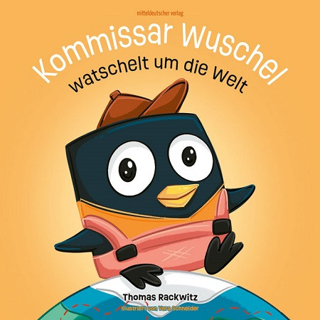 Kommissar Wuschel watschelt um die Welt