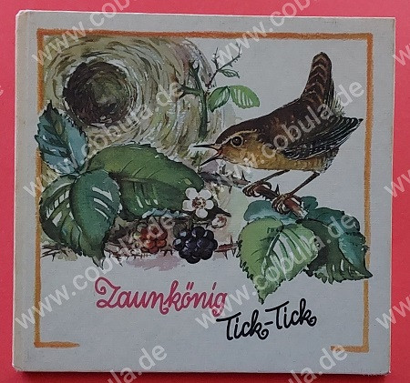 Die Geschichte vom Zaunkönig Tick-Tick (ab 7 Jahre)