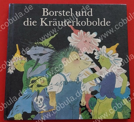 Borstel und die Kräuterkobolde (ab 5 Jahre)