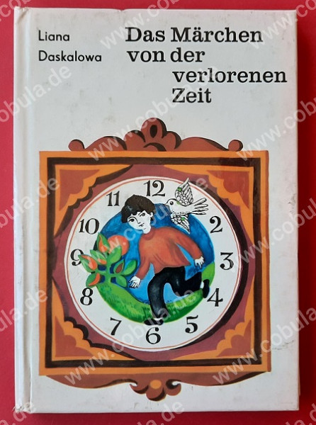 Das Märchen von der verlorenen Zeit und andere Geschichten DDR Trompeterbuch (ab 7 Jahre)