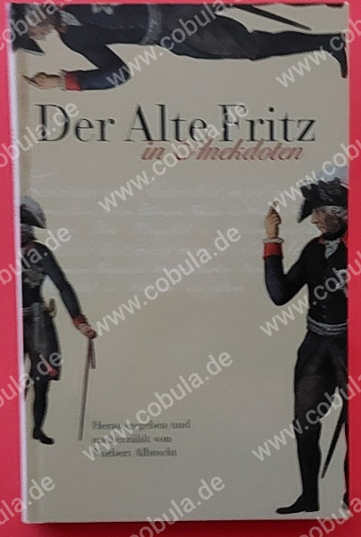 Der Alte Fritz in Anekdoten