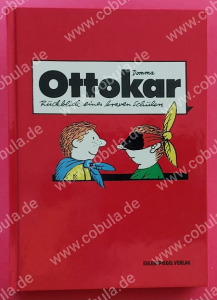 Ottokar Rückblick eines braven Schülers